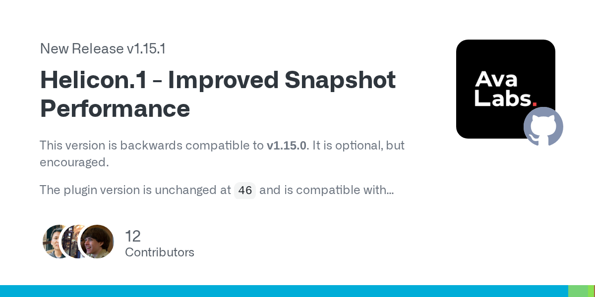 AvalancheGo's Helicon.1 Update Enhances Snapshot Performance