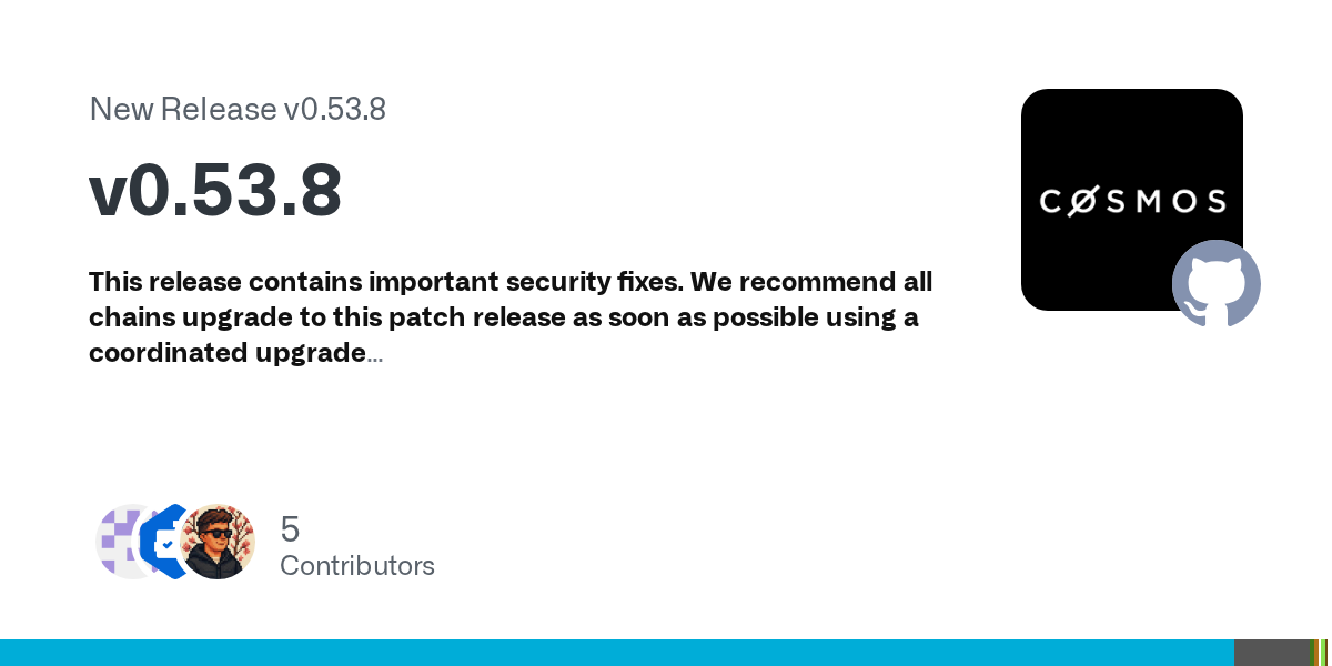 Cosmos SDK v0.53.8: security patch и state-breaking обновление для сетей
