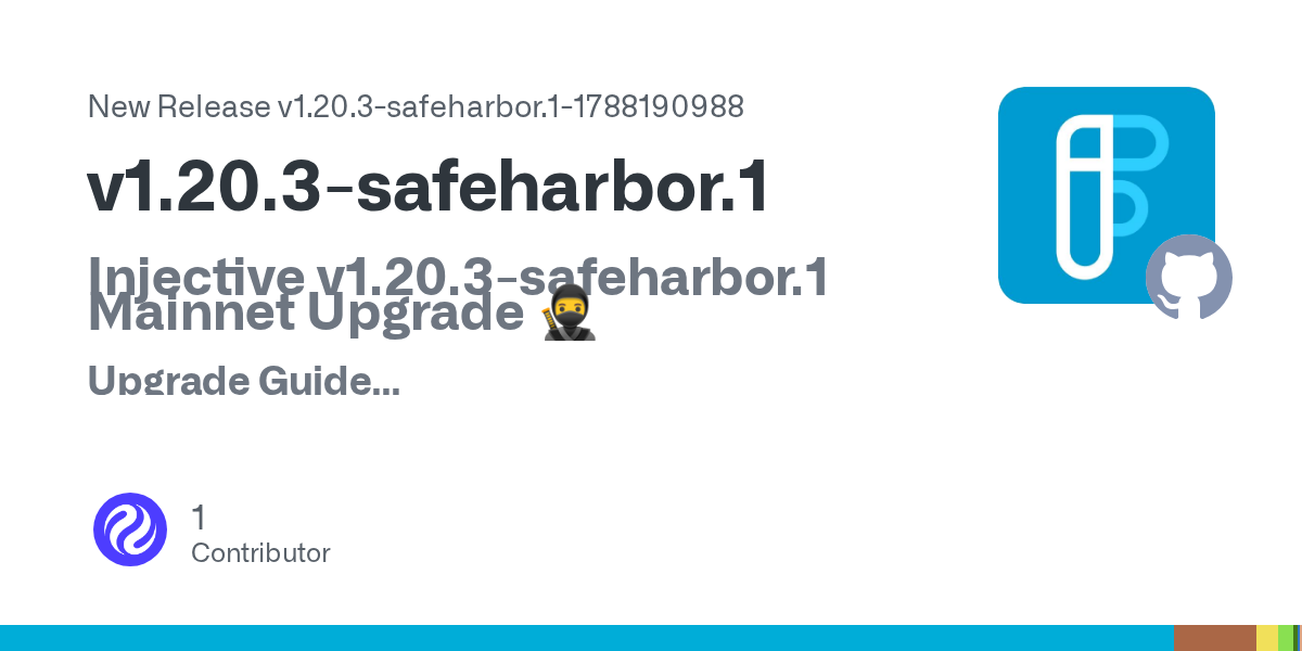 Injective Core обновляется до версии v1.20.3-safeharbor.1: детали и инструкции