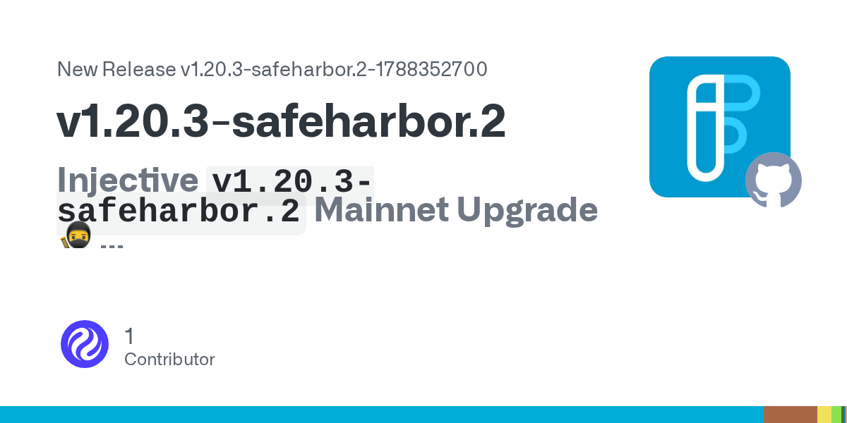 Injective Core: новое обновление v1.20.3-safeharbor.2 для Mainnet