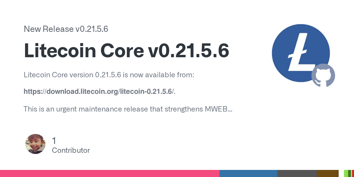 Litecoin Core 0.21.5.6 усиливает MWEB validation и активирует новое consensus rule