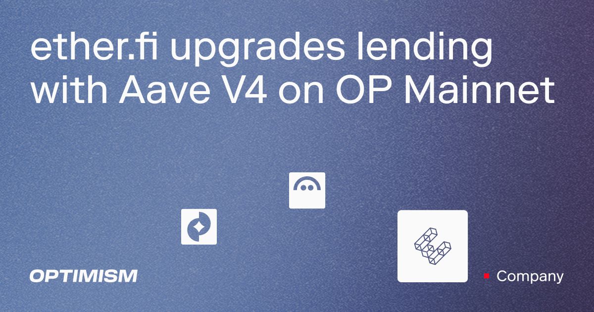 ether.fi Cash запустил отдельный Aave V4 lending instance в OP Mainnet