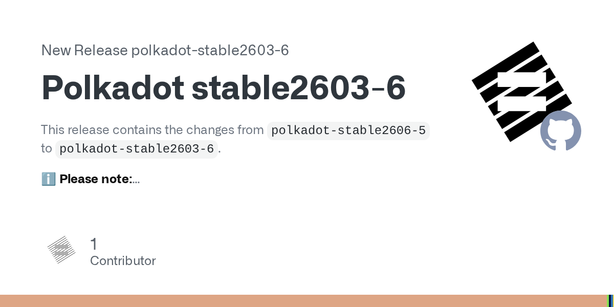 Polkadot SDK выпускает патч stable2603-6: обновления crates и исправления для разработчиков и операторов узлов
