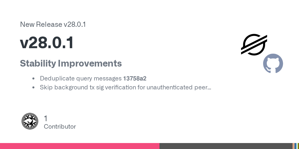 Stellar Core v28.0.1 усилил стабильность сетевых запросов и расчёта fees